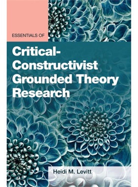 预订Essentials of Critical-Constructivist Grounded Theory Research[9781433834523]