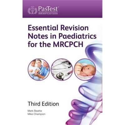 预订不退不换Essential Revision Notes in Paediatrics for the MRCPCH