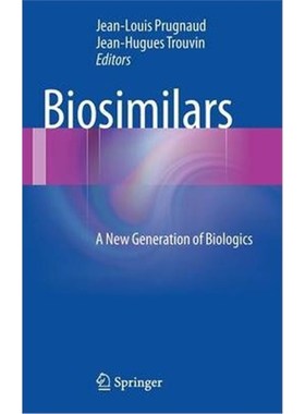 预订Biosimilars:A New Generation of Biologics