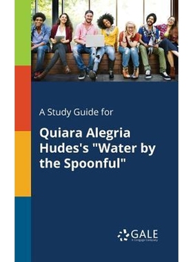 按需印刷A Study Guide for Quiara Alegria Hudes's Water by the Spoonful[9780270528459]