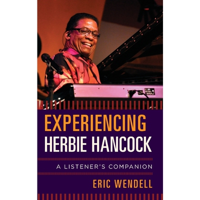 按需印刷不退不换Experiencing Herbie Hancock[9781442258372]