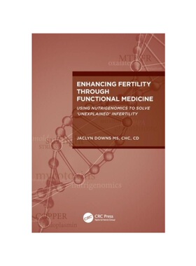 按需印刷不退不换TF Enhancing Fertility through Functional Medicine[9781032376776]