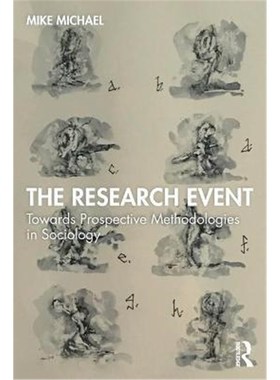 按需印刷The Research Event:Towards Prospective Methodologies in Sociology[9780815354277]