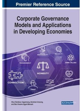 按需印刷不退不换Corporate Governance Models and Applications in Developing Economies[9781522596073]