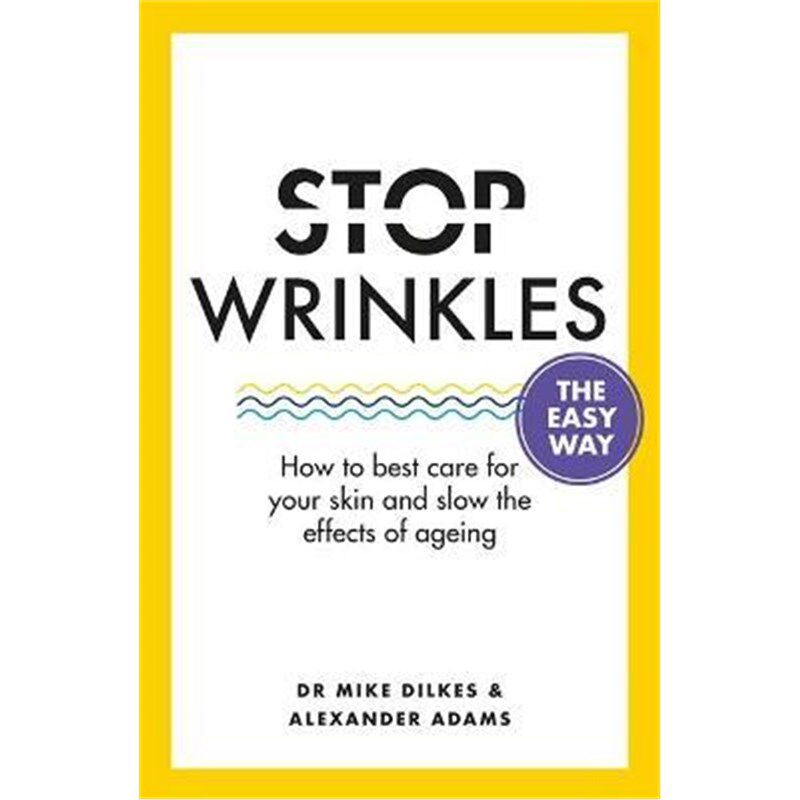 预订stop wrinkles the easy way:how to best care for your skin