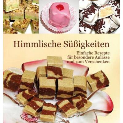预订【德语】 Himmlische Süßigkeiten:Einfache Rezepte für besondere Anlässe und zum Ver