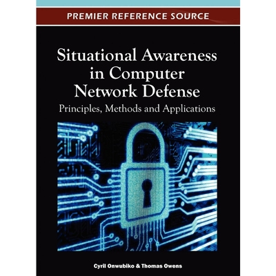 按需印刷Situational Awareness in Computer Network Defense[9781466601048]