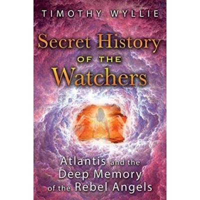 预订Secret History of the Watchers:Atlantis and the Deep Memory of the Rebel Angels