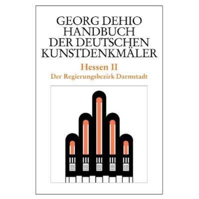 预订【德语】 Dehio - Handbuch der deutschen Kunstdenkmäler / Hessen II. Tl.2:Regierungsbezirk Darmstadt