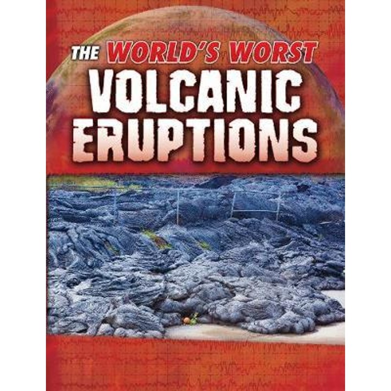 预订the worlds worst volcanic eruptions