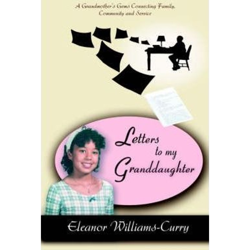 预订letters to my granddaughter:a grandmothers gems connecting
