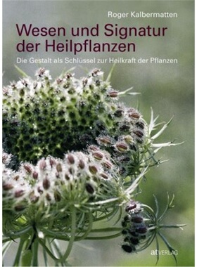 预订不退不换德语 Wesen und Signatur der Heilpflanzen[9783039020461]