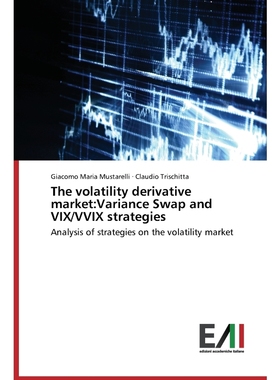按需印刷The volatility derivative market[9783639772791]