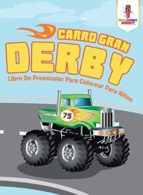 按需印刷Carro Gran Derby:Libro De Preescolar Para Colorear Para Ninos[9780228213017]