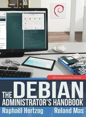 按需印刷The Debian Administrator's Handbook, Debian Jessie from Discovery to Mastery[9791091414043]