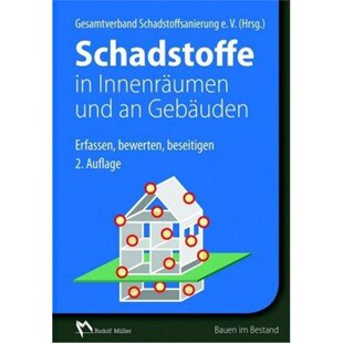 预订不退不换德语 Schadstoffe in Innenr?umen und an Geb?uden:Erfassen, bewerten, beseitigen
