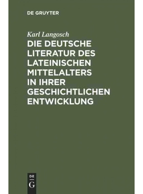 按需印刷DEG Die deutsche Literatur des lateinischen Mittelalters in ihrer geschichtlichen Entwicklung[9783110003406]