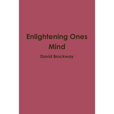 按需印刷不退不换Enlightening Ones Mind[9780557233953]