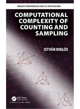 按需印刷不退不换Computational Complexity of Counting and Sampling[9781138070837]