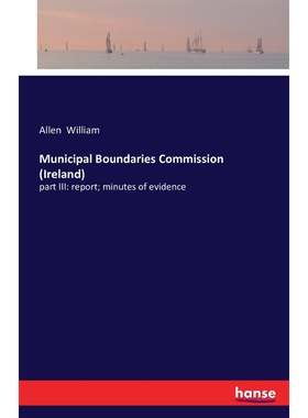 按需印刷不退不换Municipal Boundaries Commission (Ireland)[9783742805560]