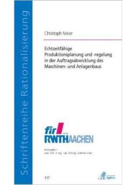预订【德语】 Echtzeitfähige Produktionsplanung und -regelung in der Auftragsabwicklung des Masch