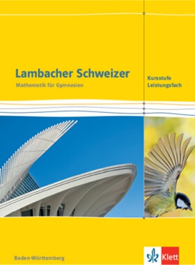 预订不退不换德语 Lambacher Schweizer Mathematik Kursstufe - Leistungsfach. Ausgabe Bade[9783127353808]