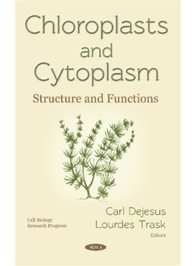 预订Chloroplasts and Cytoplasm[9781536141276]