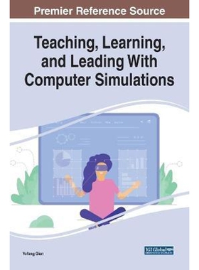 按需印刷不退不换Teaching, Learning, and Leading With Computer Simulations[9781799800040]