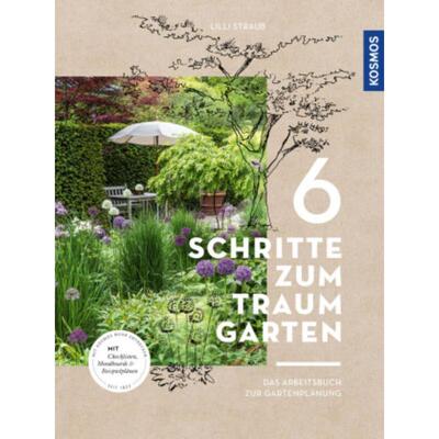 预订【德语】 6 Schritte zum Traumgarten:Das Arbeitsbuch zur Gartenplanung. Mit Checkli