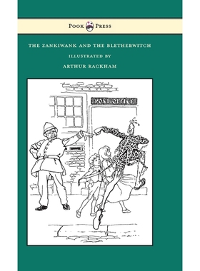 按需印刷The Zankiwank and the Bletherwitch - Illustrated by Arthur Rackham[9781473319400]