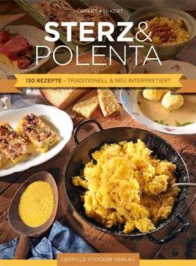 预订【德语】 Sterz & Polenta:130 Rezepte - traditionell & neu interpretiert