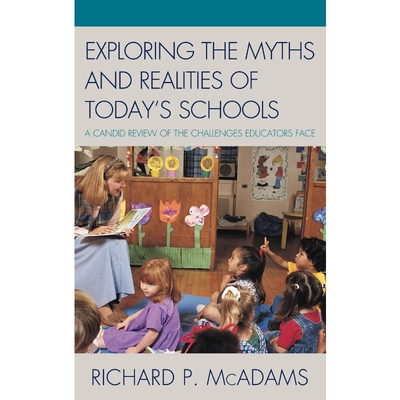 按需印刷不退不换Exploring the Myths and the Realities of Today's Schools[9781607098492]