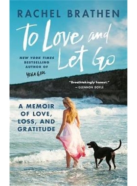 预订To Love and Let Go:A Memoir of Love, Loss, and Gratitude from Yoga Girl
