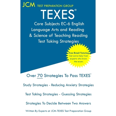 预订TEXES Core Subjects EC-6 English Language Arts and Reading & Science of Teaching Reading - Test Taki