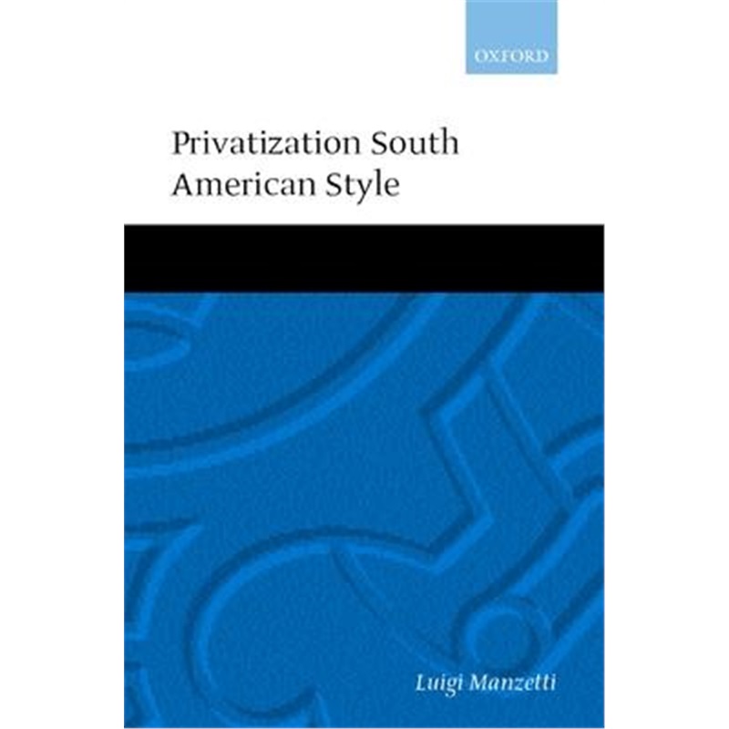 预订privatization south american style