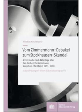 预订【德语】 Vom Zimmermann-Debakel zum Stockhausen-Skan