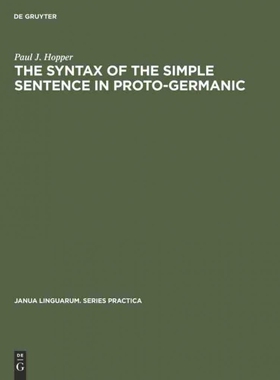 按需印刷不退不换DGYT The Syntax of the Simple Sentence in Proto Germanic[9789027932822]