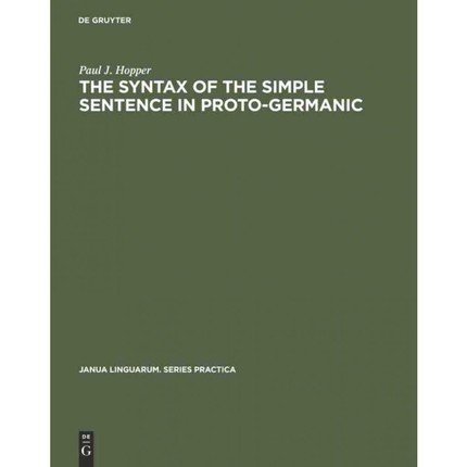 按需印刷DGYT The Syntax of the Simple Sentence in Proto Germanic[9789027932822]