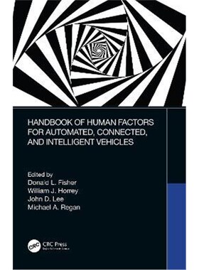 按需印刷不退不换Handbook of Human Factors for Automated, Connected, and Intelligent Vehicles[9781138035027]