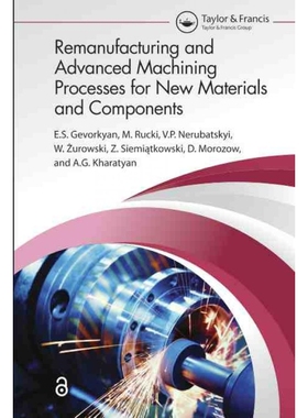 按需印刷TF Remanufacturing and Advanced Machining Processes for New Materials and Components[9781032111568]