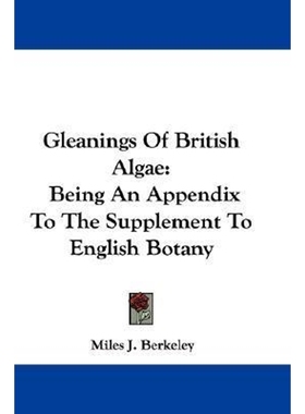 按需印刷Gleanings Of British Algae[9780548294758]