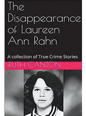 按需印刷不退不换The Disappearance of Laureen Ann Rahn[9798215512814]
