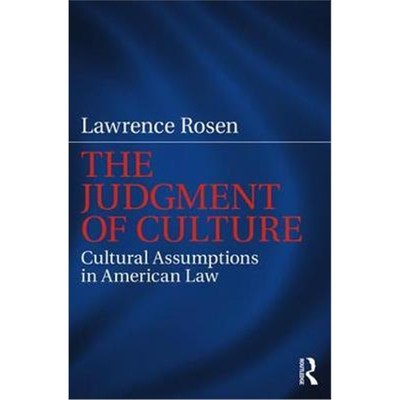 预订The Judgment of Culture:Cultural Assumptions in American Law