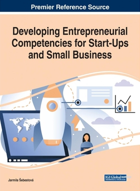 按需印刷不退不换Developing Entrepreneurial Competencies for Start-Ups and Small Business[9781799827146]