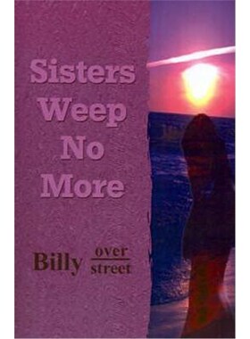 按需印刷Sisters Weep No More[9780759660366]