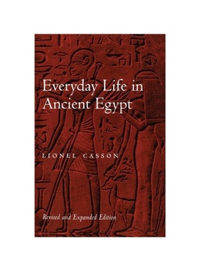 按需印刷Everyday Life in Ancient Egypt (Revised and Expanded)[9780801866012]