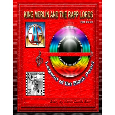 按需印刷KING MERLIN AND THE RAPP LORDS ... red book Legend Of The Black Pearl[9780359219940]