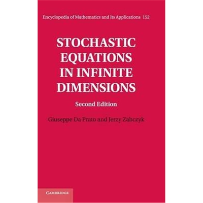 按需印刷不退不换Stochastic Equations in Infinite Dimensions[9781107055841]