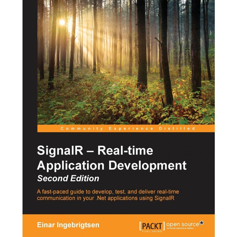 按需印刷不退不换SignalR - Real-time Application Development - Second Edition[9781785285455]