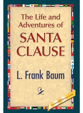 按需印刷The Life and Adventures of Santa Clause[9781421850870]